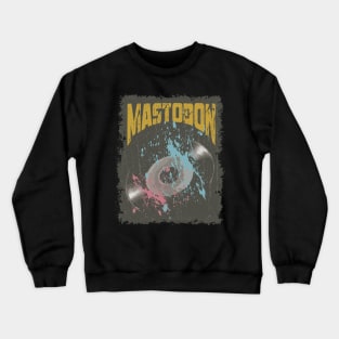 Mastodon Vintage Vynil Crewneck Sweatshirt